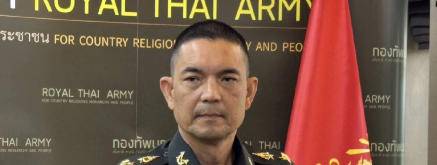 泰国陆军驳斥柬埔寨指控：相关地区属泰国主权，呼吁停止歪曲事实