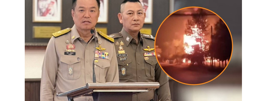 泰国总理阿努廷强调边境军火库爆炸案与泰柬局势无关