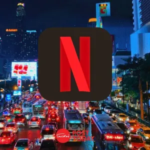 Netflix豪掷65亿泰铢，助力泰国打造亚洲新“内容枢纽”